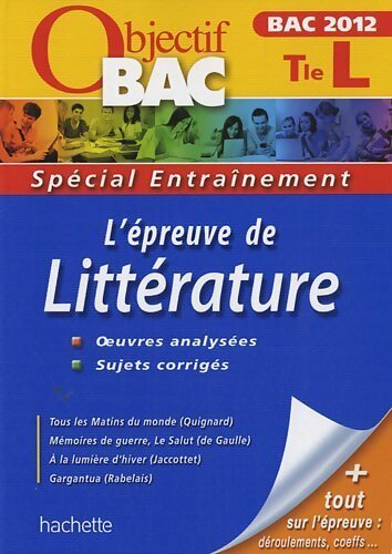 L'épreuve de littérature Terminale L 2012 - Collectif - Livre