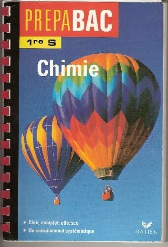 Chimie 1ère S - A-M Dégurse - Livre