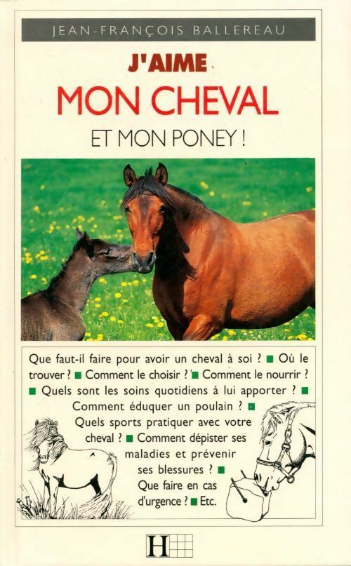 J'aime mon cheval et mon poney ! - Jean-François Ballereau - Livre
