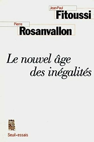 Le nouvel âge des inégalités - Pierre Rosanvallon - Livre