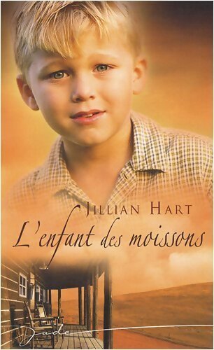 L'enfant des moissons - Jillian Hart - Livre
