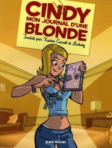 Cindy mon journal d'une blonde - Xavier Cucuel - Livre