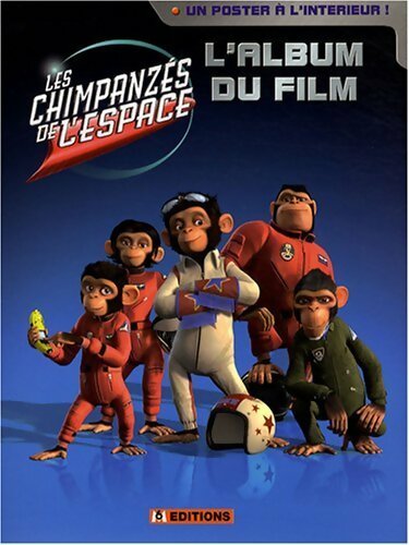 Les chimpanzés de l'espace - l'album du film - Inconnu - Livre