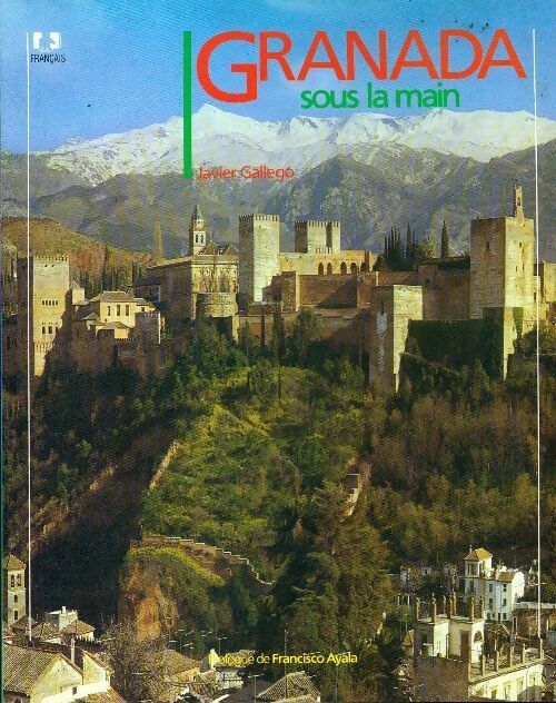 Granada sous la main - Javier Gallego - Livre