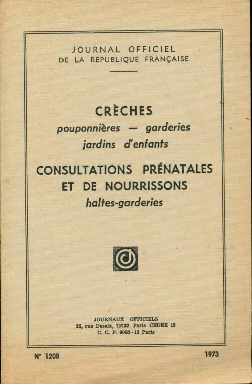 Crèches, consultations prénatales et de nourrissons - Collectif - Livre