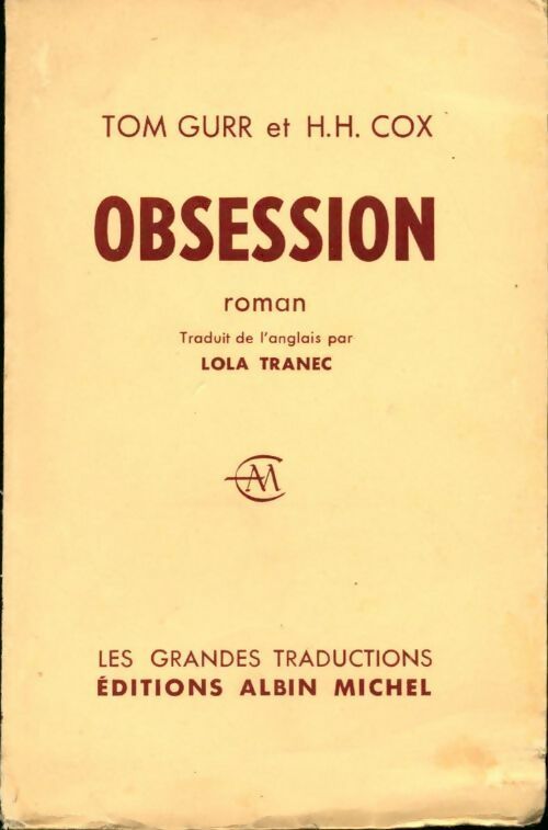 Obsession - Tom Gurr - Livre