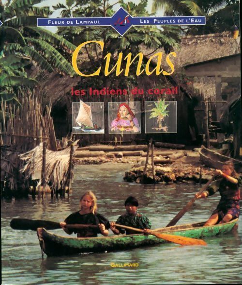 Cunas. Les indiens du corail - Louis Pauwels, Guy Breton - Livre