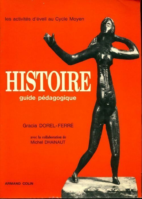Histoire. Guide pédagogique - Louis Pauwels, Guy Breton - Livre