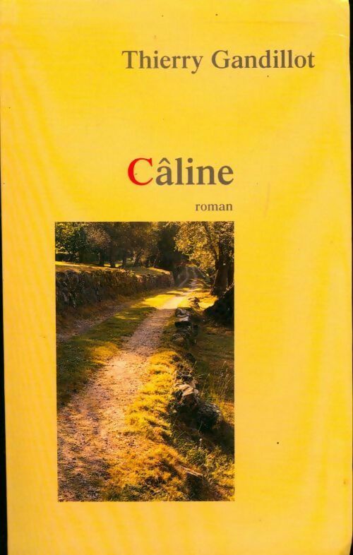 Câline - Thierry Gandillot - Livre
