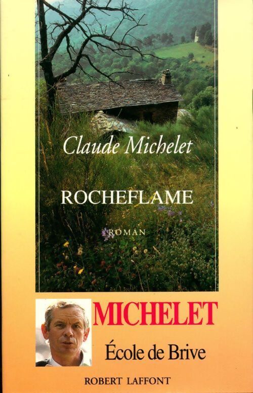 Rocheflame - Claude Michelet - Livre