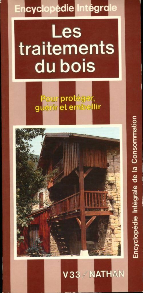 Les traitements du bois - Françoise Simpère - Livre