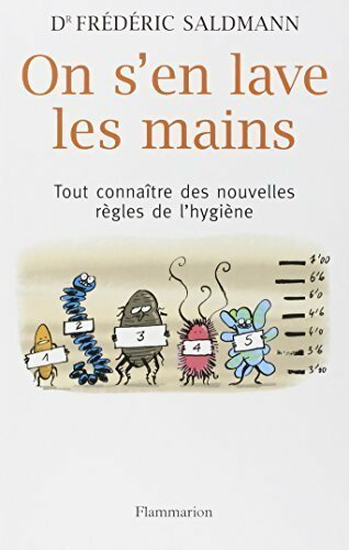 On s'en lave les mains - Frédéric Saldmann - Livre