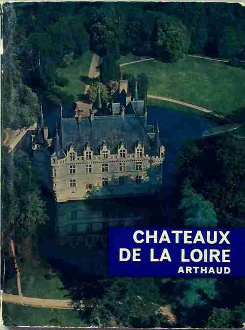 Châteaux de la Loire - Philippe Lannion - Livre