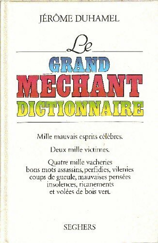 Le grand méchant dictionnaire - Jérôme Duhamel - Livre