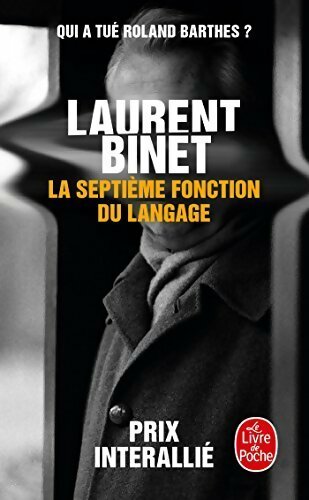 La septième fonction du langage - Laurent Binet - Livre