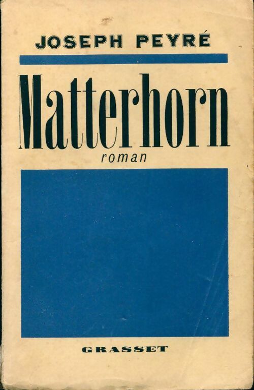 Matterhorn - Joseph Peyré - Livre