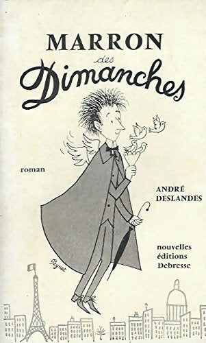 Marron des Dimanches - André Deslandes - Livre
