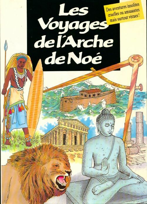Les voyages de l'Arche de Noé Tome I - Claude Thevenin - Livre