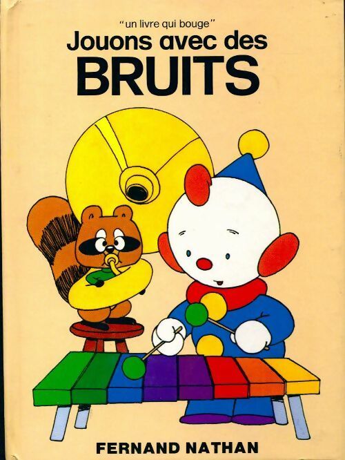 Jouons avec des bruits - Collectif - Livre