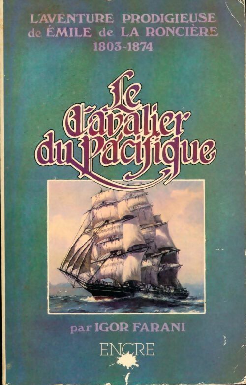Le cavalier du Pacifique - Igor Farani - Livre