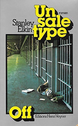 Un sale type - Stanley Elkin - Livre