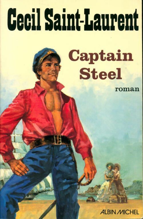 Captain Steel - Cécil Saint-Laurent - Livre