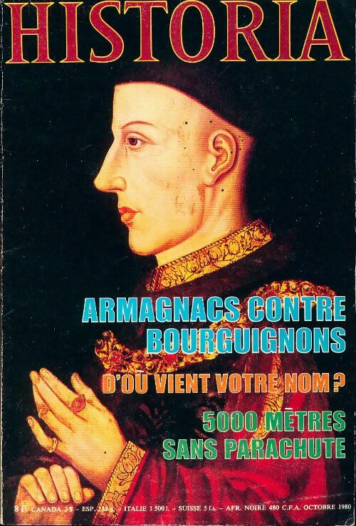 Historia n°407 : Armagnacs contre Bourguignons - Collectif - Livre