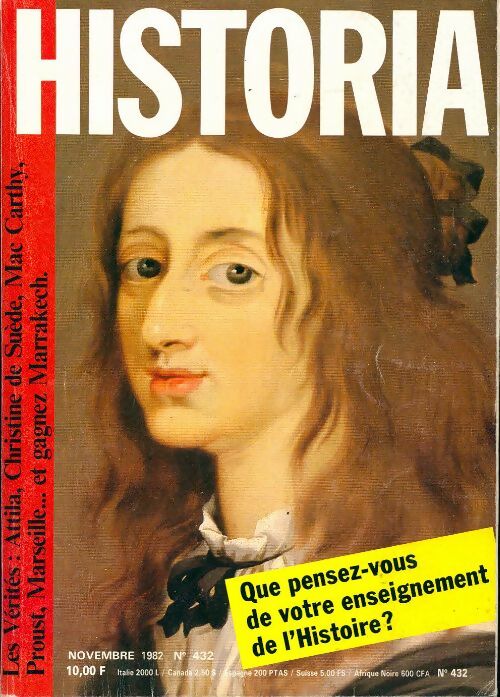 Historia n°432 : Que pensez-vous de votre enseignement de l'Histoire ? - Collectif - Livre