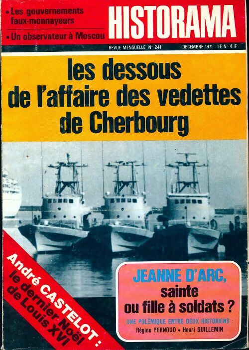 Historama n°241 : Les dessous de l'affaire des vedettes de Cherbourg - Collectif - Livre