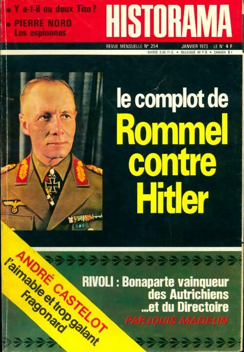 Historama n°254 : Le complot de Rommel contre Hitler - Collectif - Livre