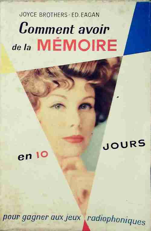 Comment avoir de la mémoire en 10 jours - Joyce Brothers - Livre