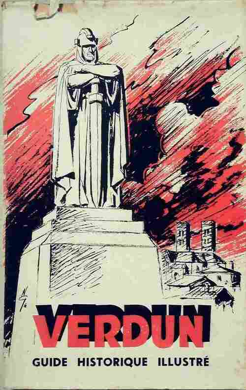 Verdun. Guide historique illustré - Collectif - Livre