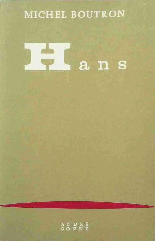 Hans - Michel Boutron - Livre