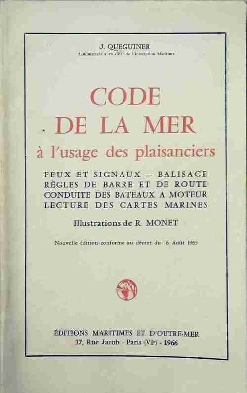 Code de la mer à l'usage des plaisanciers - J Quéguiner - Livre