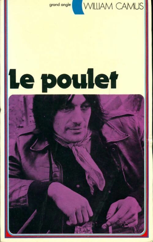 Le poulet - William Camus - Livre