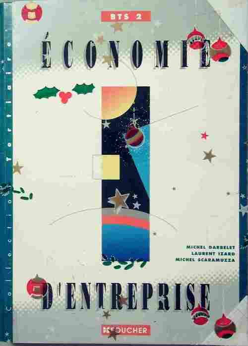 Economie d'entreprise BTS 2 - Michel Darbelet - Livre