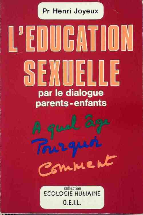 Education sexuelle par le dialogue parents-enfants -  Joyeux - Livre