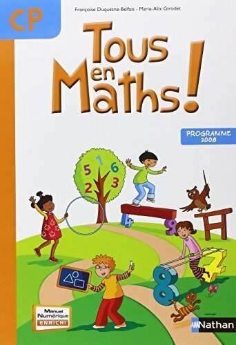 Tous en maths ! CP 2008 - Marie-Alix Girodet - Livre