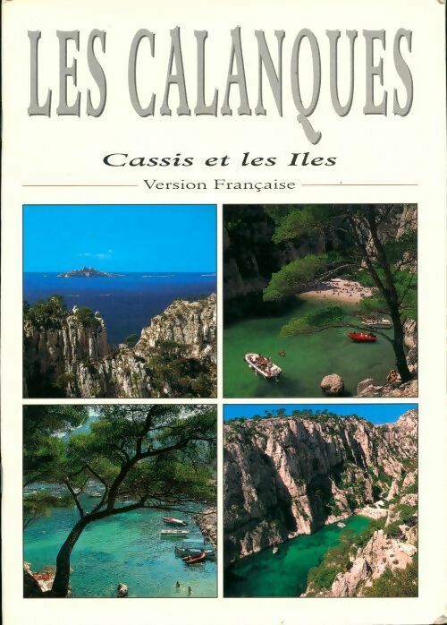 Les calanques. Cassis et les Iles - Michel Merciari - Livre