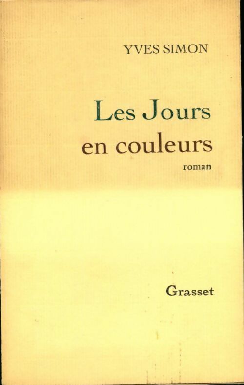 Les jours en couleurs - Yves Simon - Livre