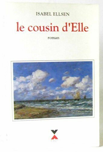 Le cousin d'elle - Isabel Ellsen - Livre