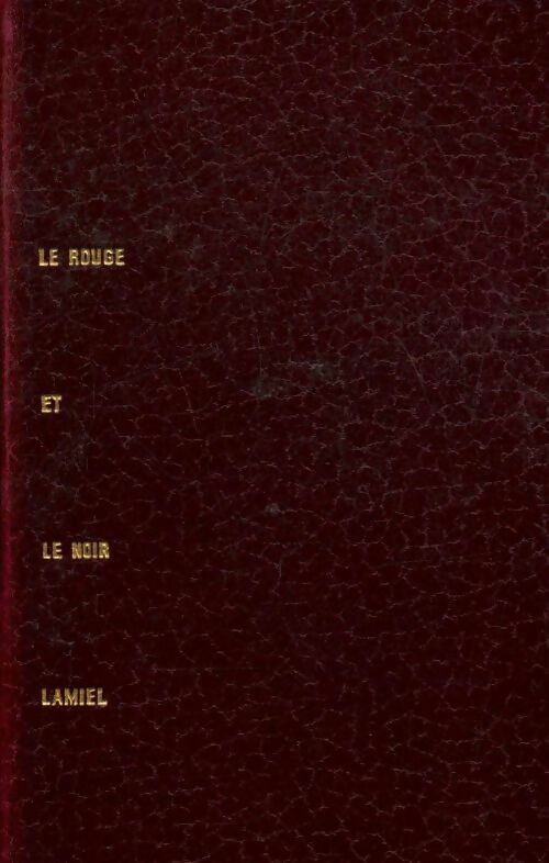 Le rouge et le noir / Lamiel - Stendhal - Livre