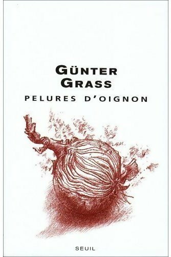 Pelures d'oignon - Günter Grass - Livre