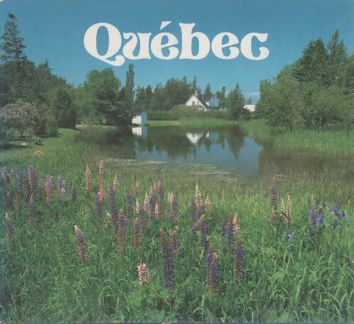 Québec - Jean-Paul Papin - Livre