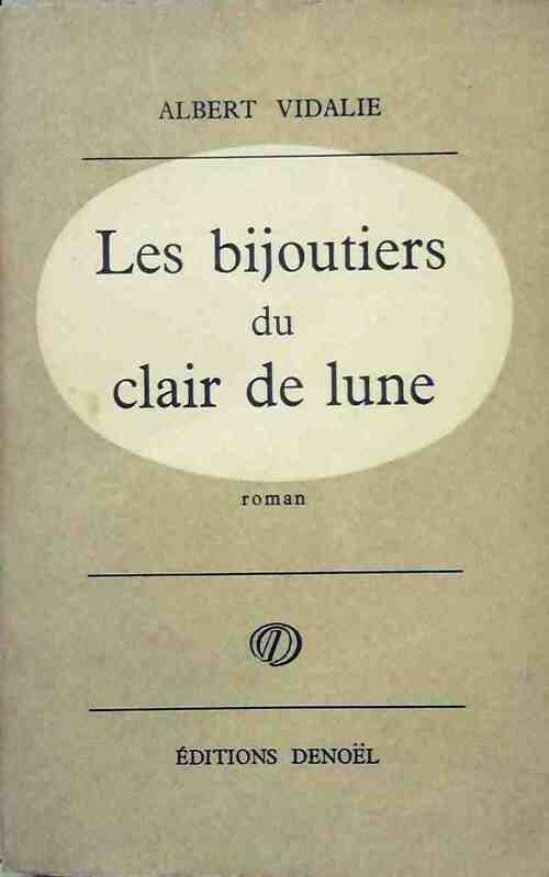 Les bijoutiers du clair de lune - Alain Vidalie - Livre
