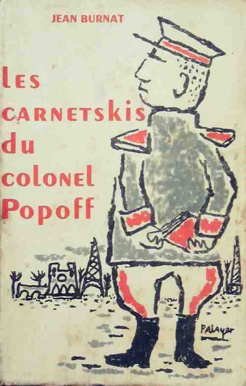 Les carnetskis du colonel Popoff - Jean Burnat - Livre