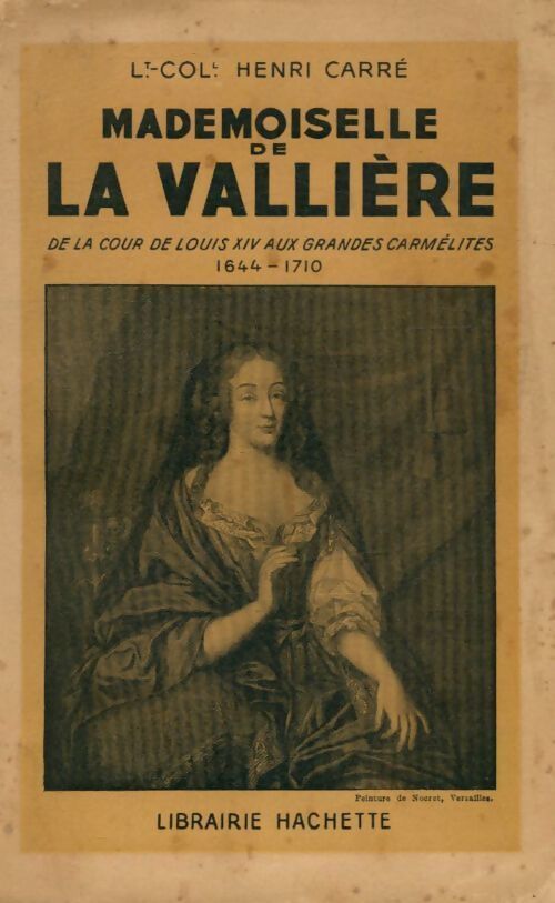 Mademoiselle de la Valliere - Henri Carré - Livre