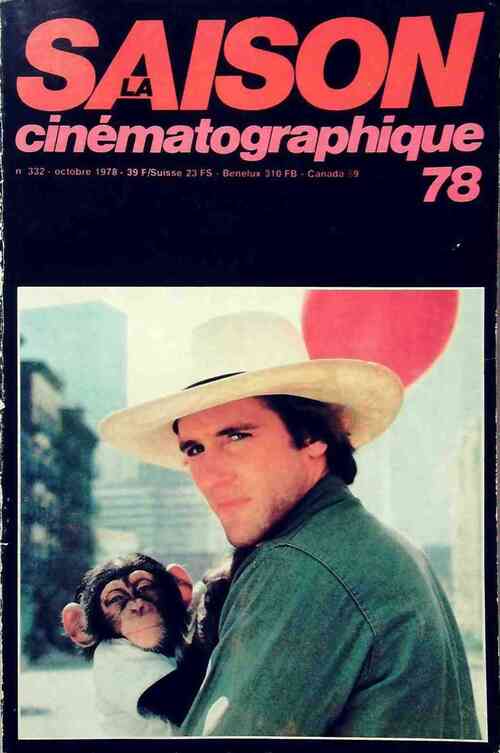 La revue du cinéma n°332 : La saison cinématographique 78 - Collectif - Livre