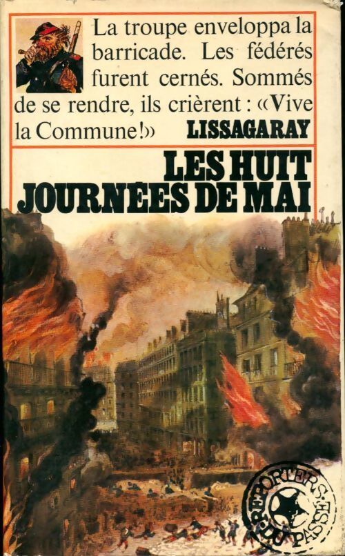 Les huit journées de mai - Lissagaray - Livre