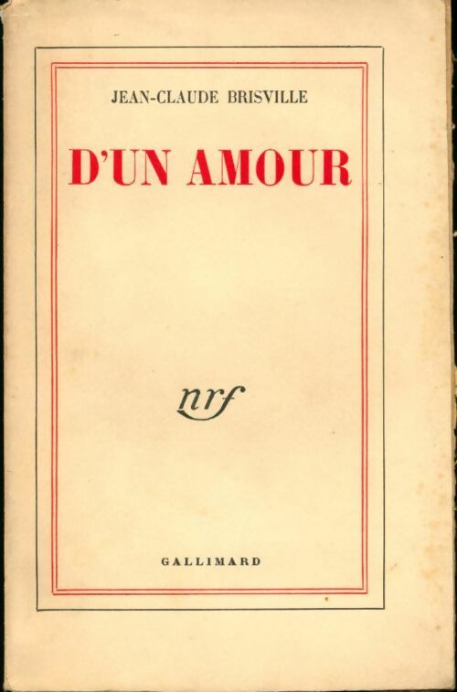 D'un amour - Jean-Claude Brisville - Livre